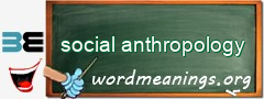 WordMeaning blackboard for social anthropology